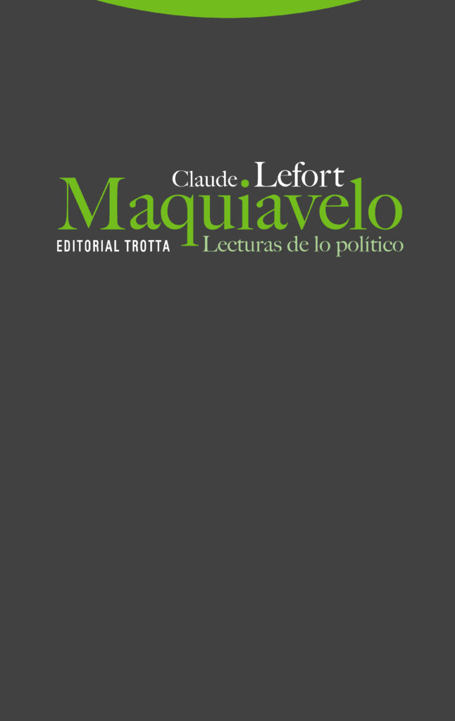 Portada Mqquiavelo de Claude Lefort en Trotta