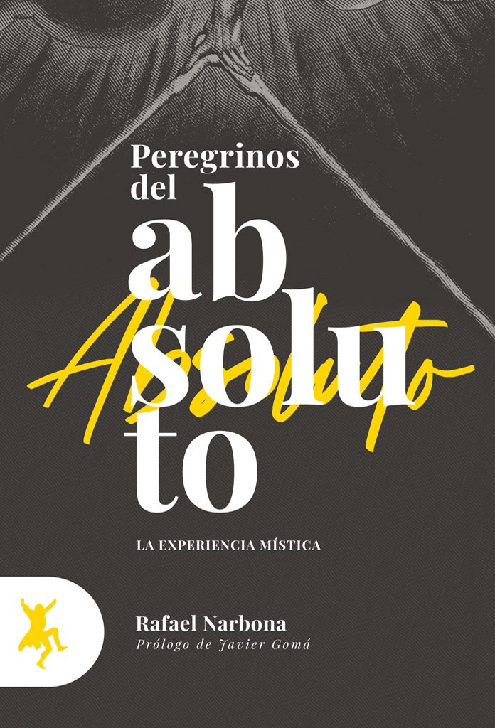 Portada Peregrinos del absoluto de Rafael Narbona