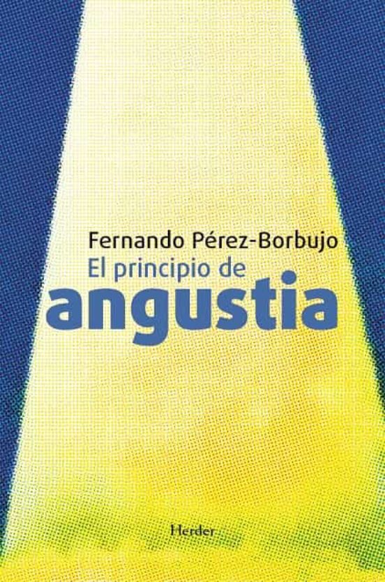 Portada de El principio de angustia Fernando Pérez Borbujo